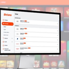 Betano platební metody – vklady a výběry: kompletní průvodce