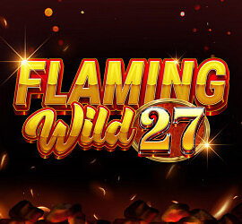 Flaming Wild 27